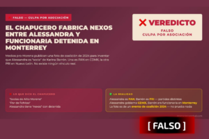 El Chapucero fabrica nexos entre Alessandra y funcionaria detenida en Monterrey